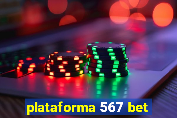 plataforma 567 bet